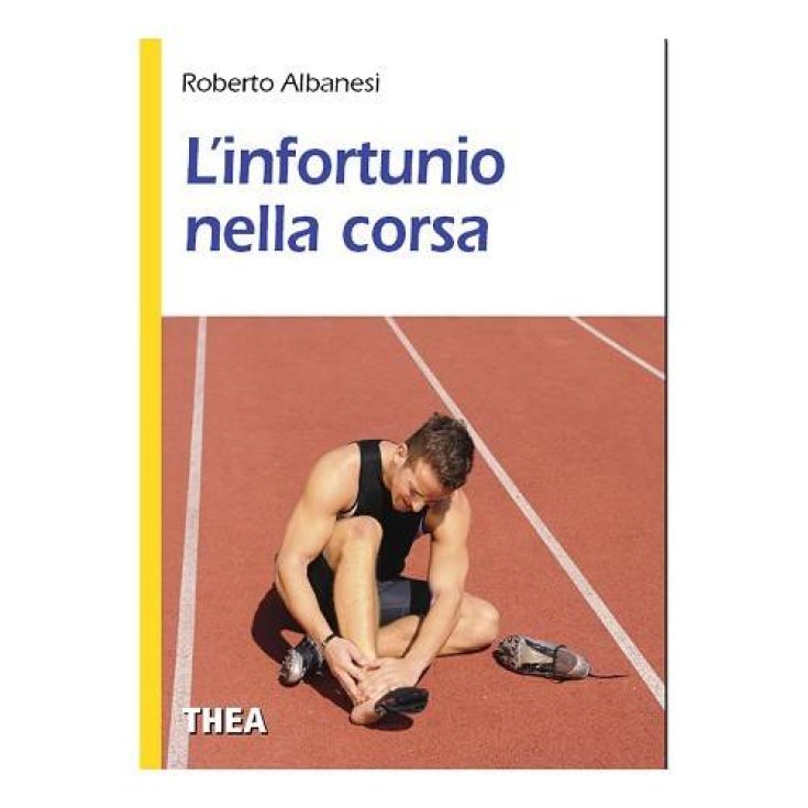 Edizioni Thea L'Infortunio Nella Corsa